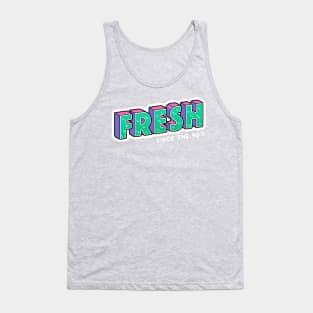 Fresh Since the 90s Tank Top